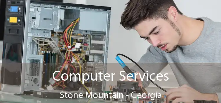Computer Services Stone Mountain - Georgia