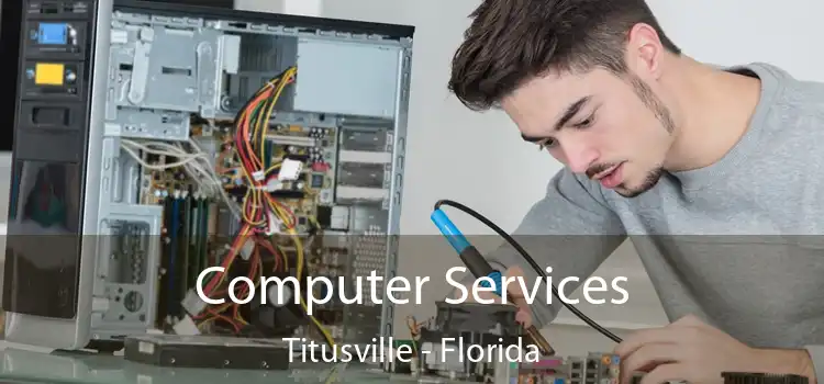 Computer Services Titusville - Florida