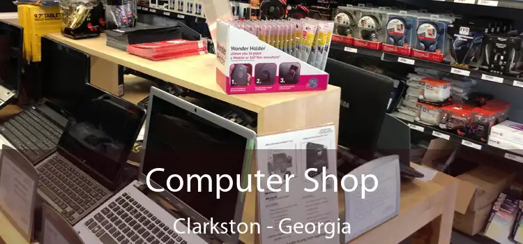 Computer Shop Clarkston - Georgia