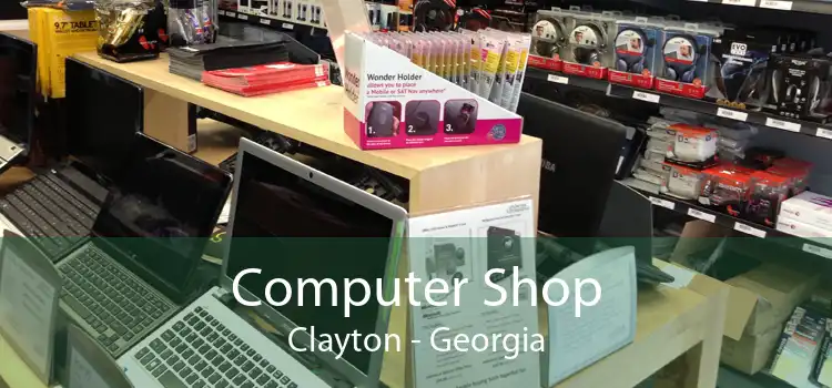 Computer Shop Clayton - Georgia