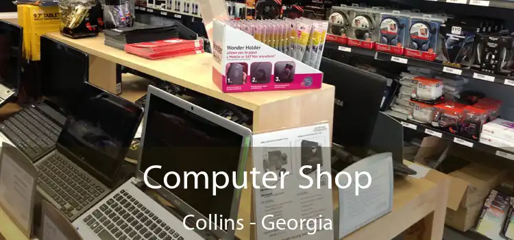 Computer Shop Collins - Georgia