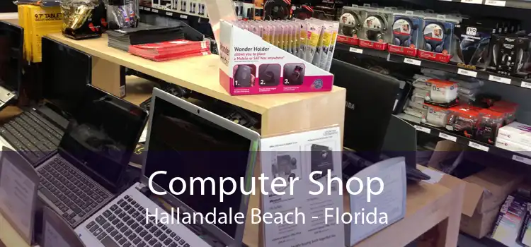 Computer Shop Hallandale Beach - Florida