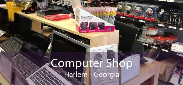 Computer Shop Harlem - Georgia