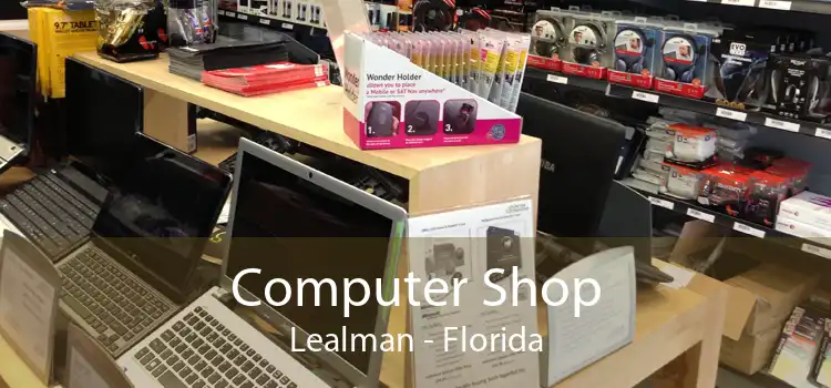Computer Shop Lealman - Florida