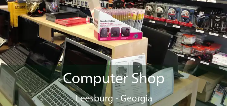 Computer Shop Leesburg - Georgia