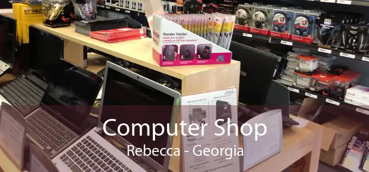 Computer Shop Rebecca - Georgia