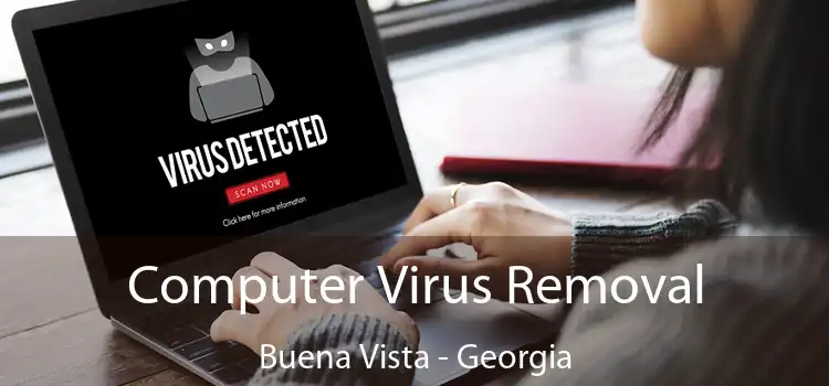 Computer Virus Removal Buena Vista - Georgia