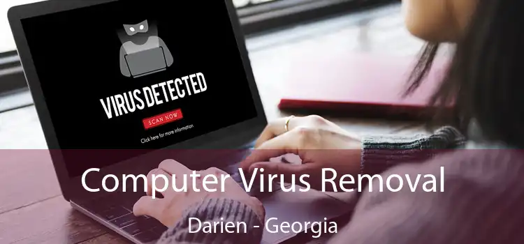 Computer Virus Removal Darien - Georgia