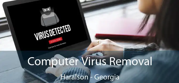 Computer Virus Removal Haralson - Georgia