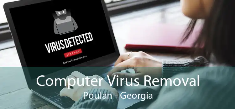 Computer Virus Removal Poulan - Georgia
