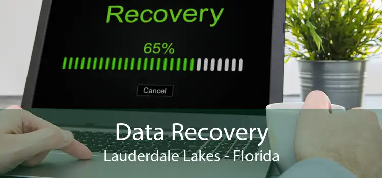 Data Recovery Lauderdale Lakes - Florida