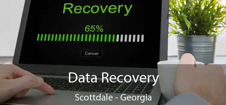 Data Recovery Scottdale - Georgia