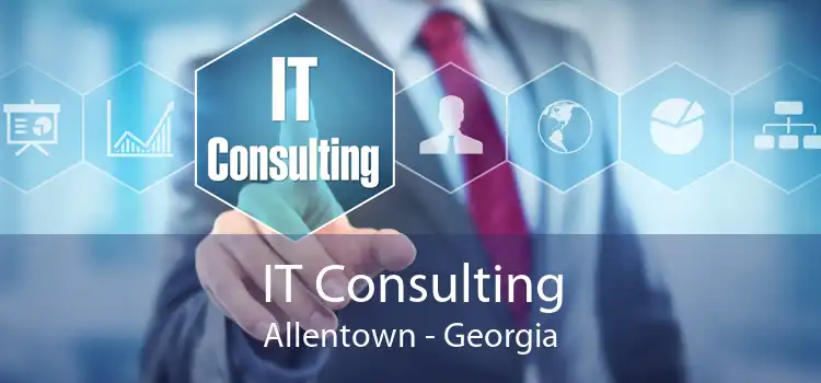 IT Consulting Allentown - Georgia