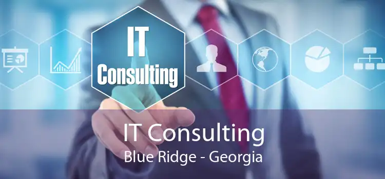 IT Consulting Blue Ridge - Georgia