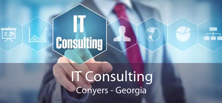 IT Consulting Conyers - Georgia