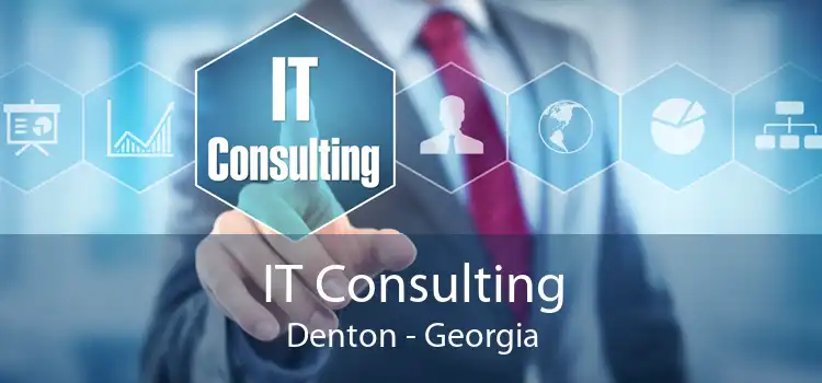 IT Consulting Denton - Georgia