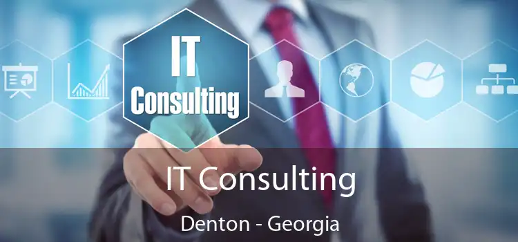 IT Consulting Denton - Georgia