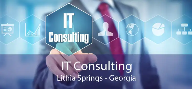IT Consulting Lithia Springs - Georgia