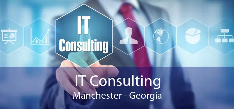 IT Consulting Manchester - Georgia