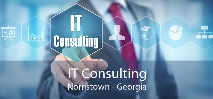IT Consulting Norristown - Georgia