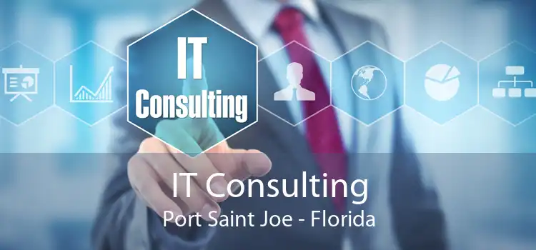 IT Consulting Port Saint Joe - Florida