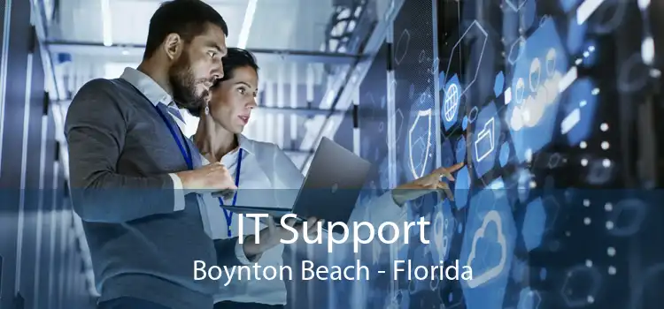 IT Support Boynton Beach - Florida