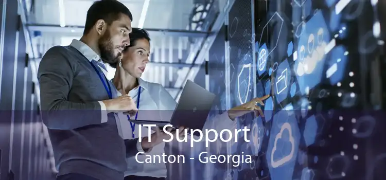 IT Support Canton - Georgia
