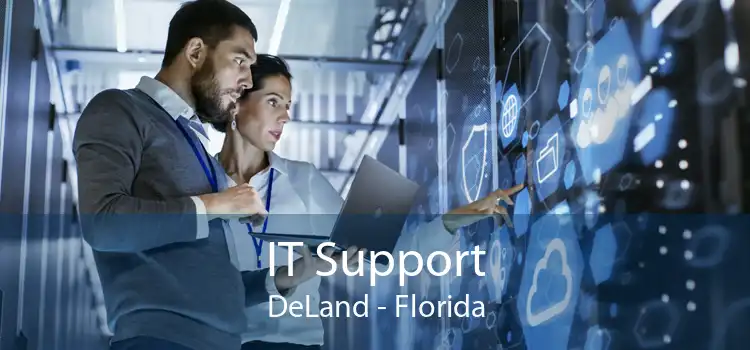 IT Support DeLand - Florida