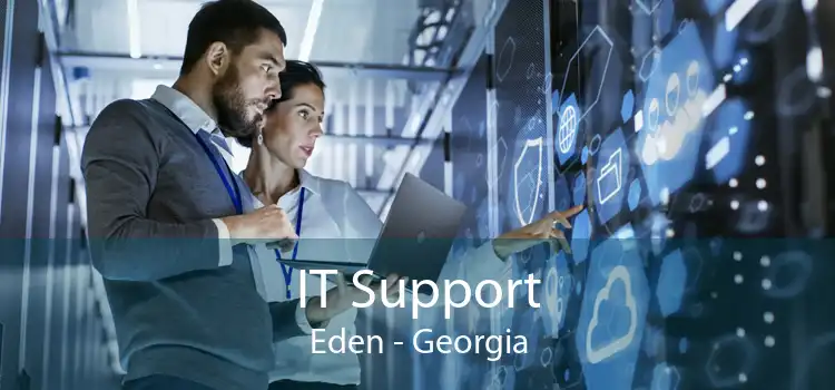IT Support Eden - Georgia