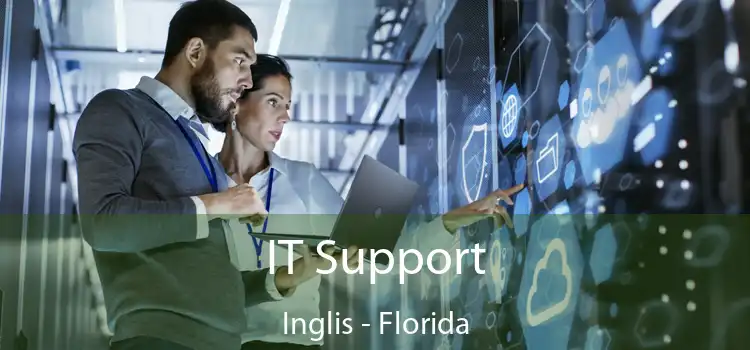 IT Support Inglis - Florida