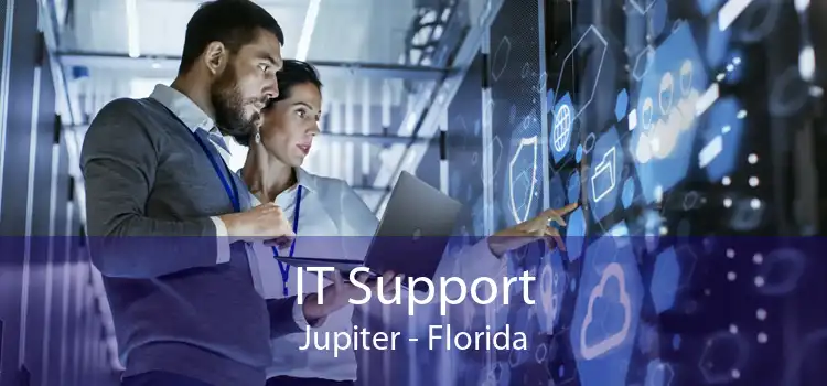 IT Support Jupiter - Florida