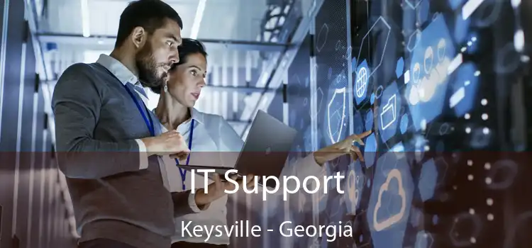 IT Support Keysville - Georgia