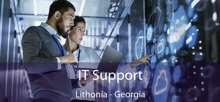 IT Support Lithonia - Georgia