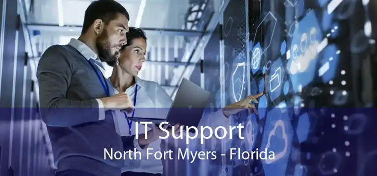 IT Support North Fort Myers - Florida