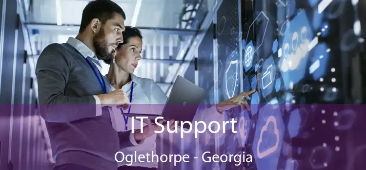 IT Support Oglethorpe - Georgia
