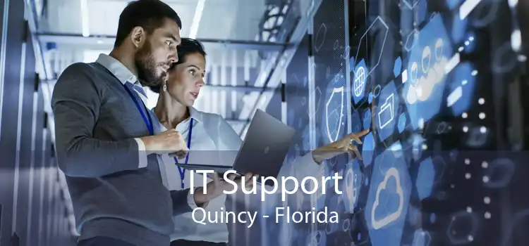IT Support Quincy - Florida