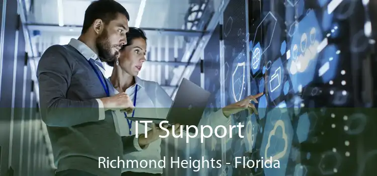 IT Support Richmond Heights - Florida