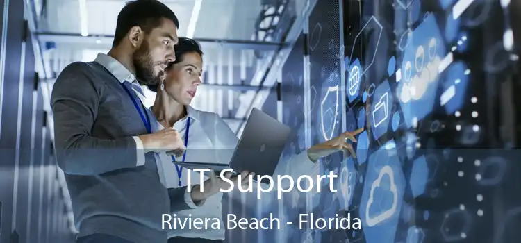 IT Support Riviera Beach - Florida