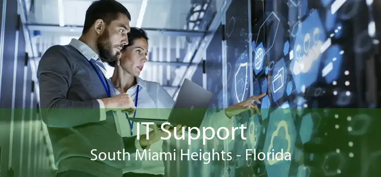 IT Support South Miami Heights - Florida