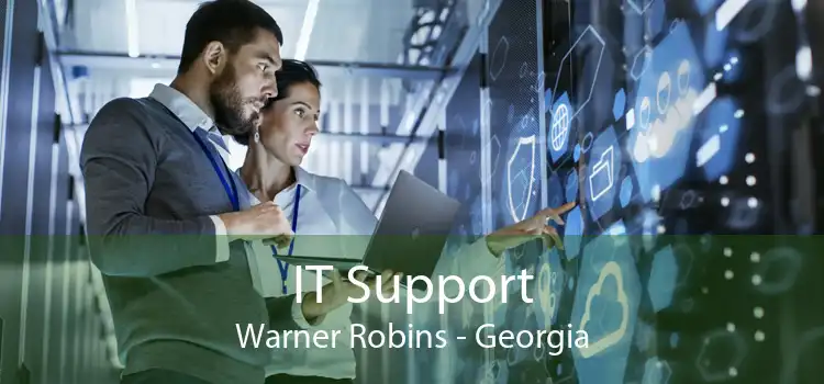 IT Support Warner Robins - Georgia