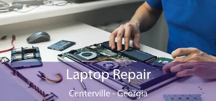 Laptop Repair Centerville - Georgia