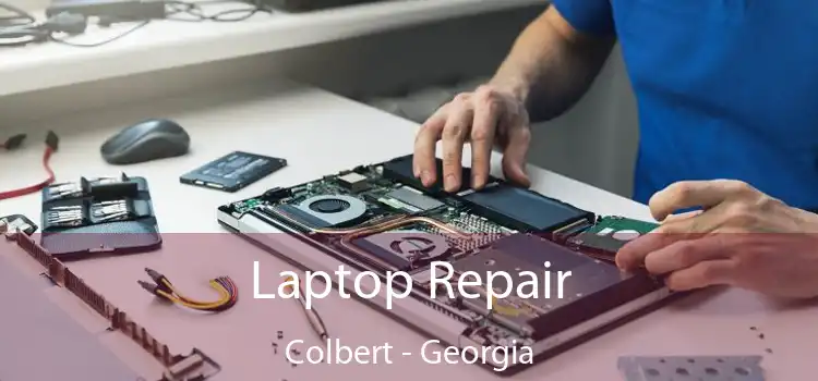 Laptop Repair Colbert - Georgia