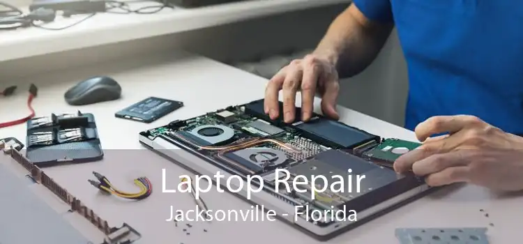 Laptop Repair Jacksonville - Florida