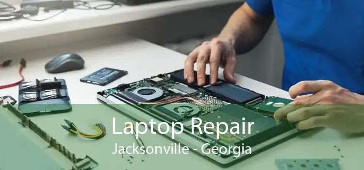 Laptop Repair Jacksonville - Georgia