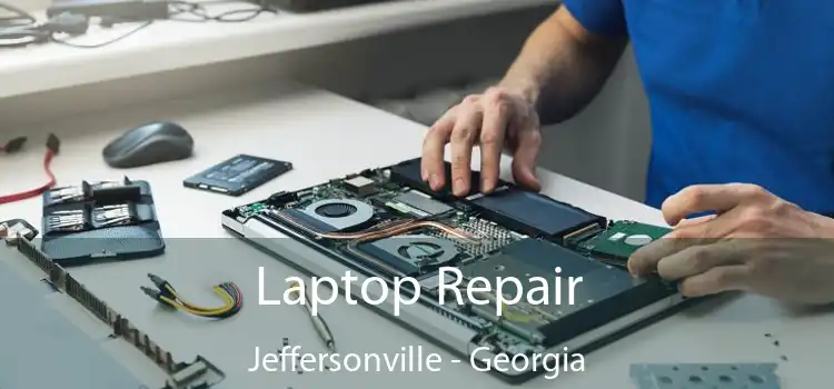 Laptop Repair Jeffersonville - Georgia