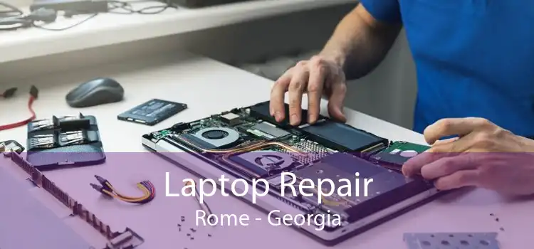 Laptop Repair Rome - Georgia